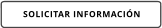 SOLICITAR INFORMACI�N