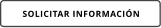 SOLICITAR INFORMACI�N